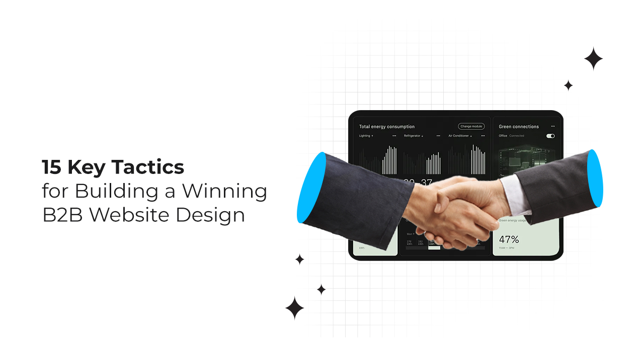 15 Key Tactics for Building a Winning B2B Website Design copy